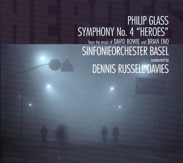 Philip Glass Symphony No. 4: ''Heroes''