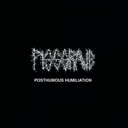 PISSGRAVE Posthumous Humiliation