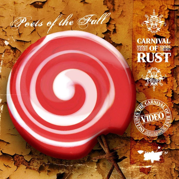 Poets Of The Fall Carnival Of Rust