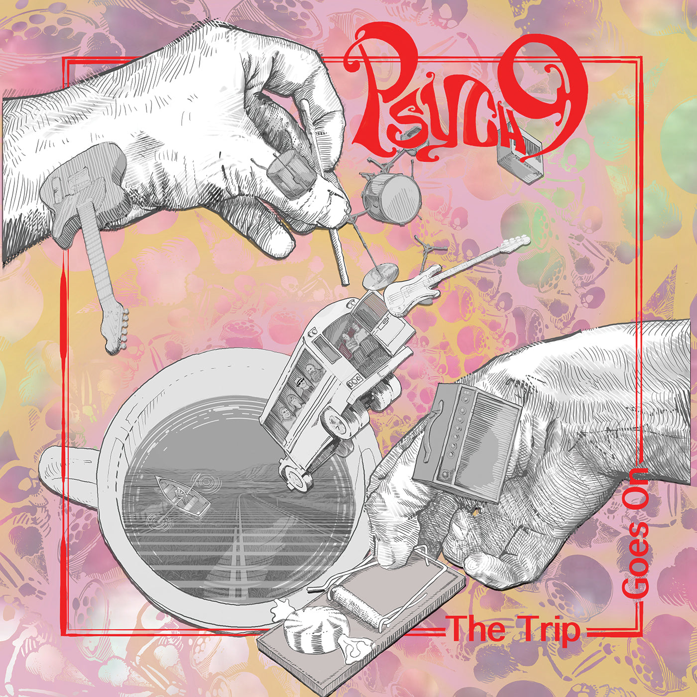 PSYCH 9 The Trip Goes On