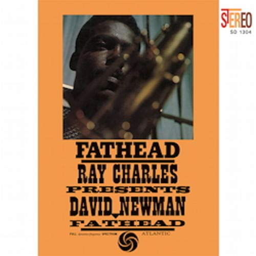 Ray Charles Presents David Newman Fathead