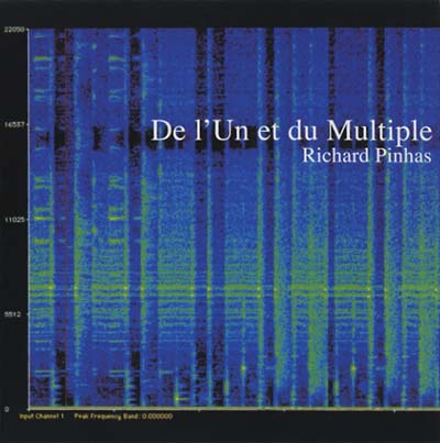 RICHARD PINHAS De l'Un et du Multiple