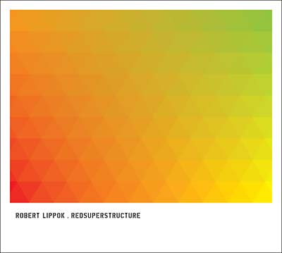 ROBERT LIPPOK Redsuperstructure