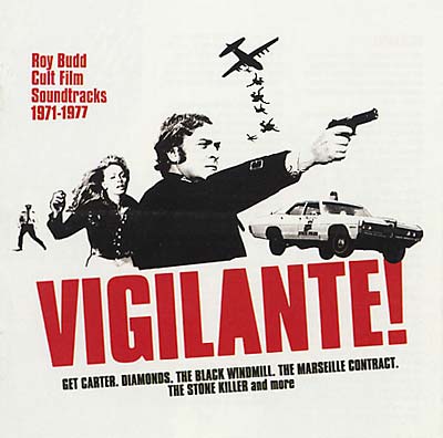 ROY BUDD Vigilante!: Roy Budd Cult Film Soundtracks 1971-1977