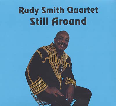 RUDY QUARTET SMITH Still Around