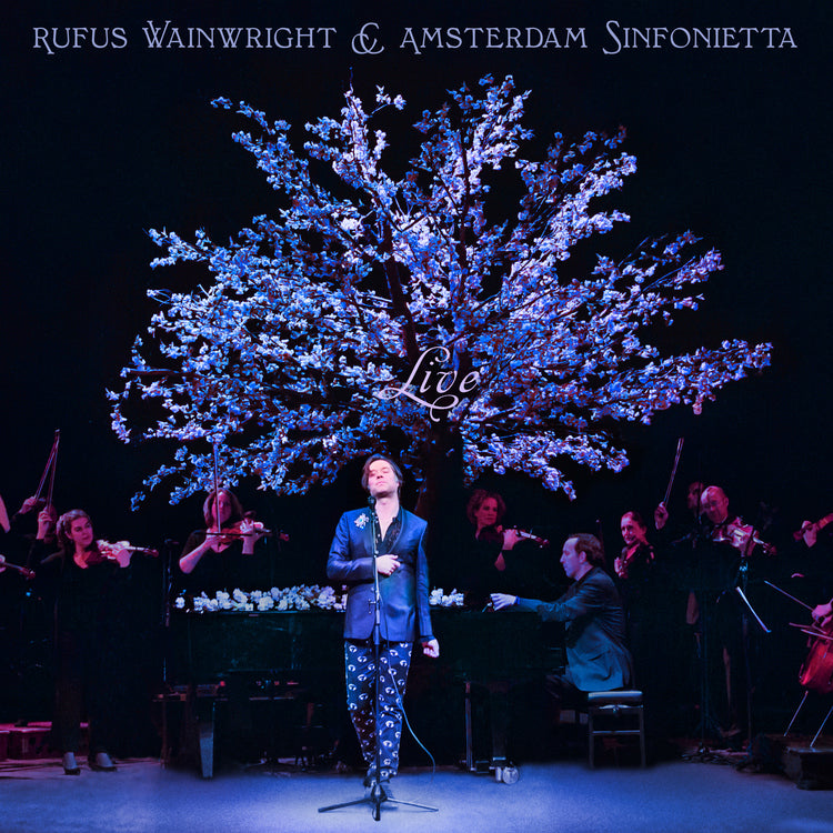 Rufus Wainwright & Amsterdam Sinfonietta Rufus Wainwright and Amsterdam Sinfonietta (Live)
