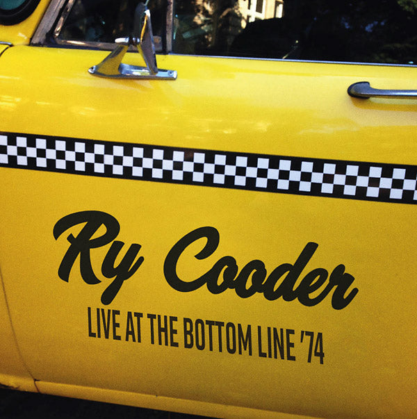 Ry Cooder Live At The Bottom Line '74