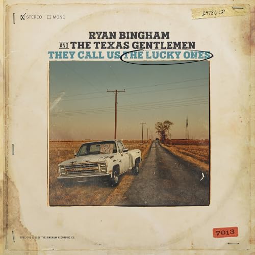 Ryan Bingham They Call Us The Lucky Ones