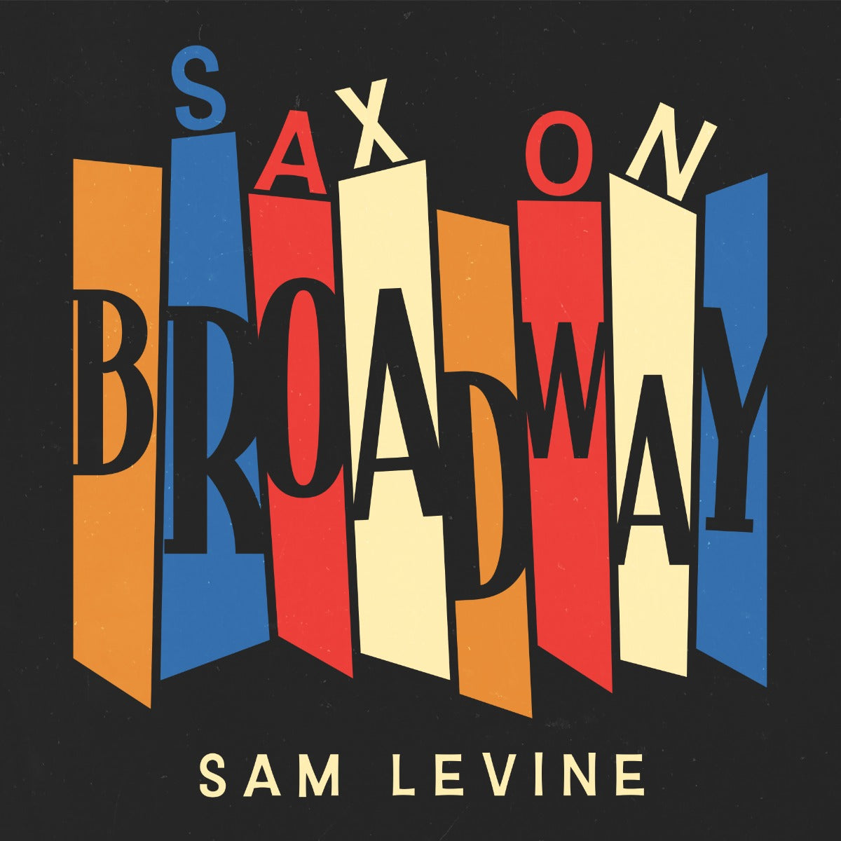 Sam Levine Sax On Broadway
