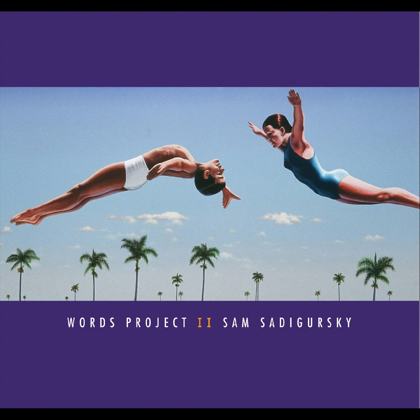 Sam Sadigurdky The Words Project Ii