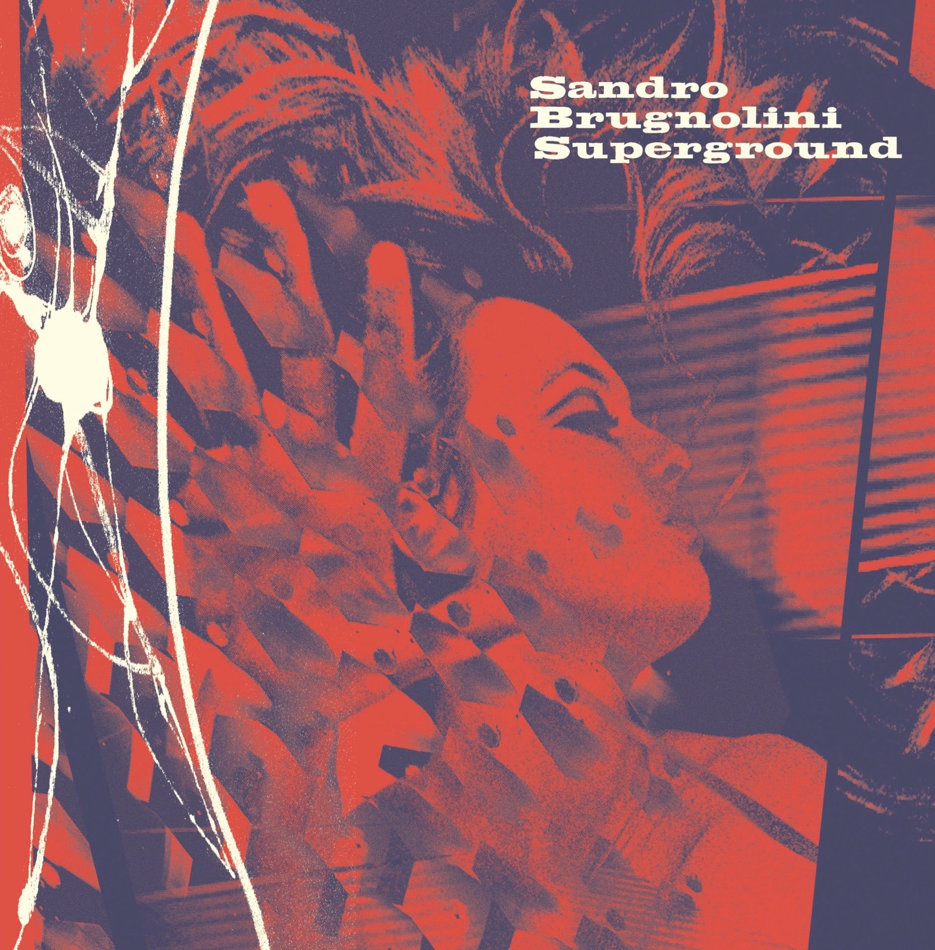 SANDRO BRUGNOLINI Superground