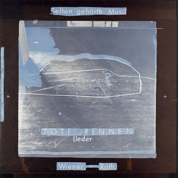 SELTEN GEHORTE MUSIK Tote Rennen (Lieder)