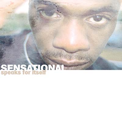 SENSATIONAL Speaks For Itself