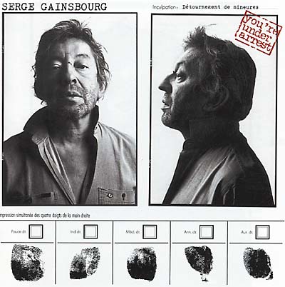 Serge Gainsbourg You're Under Arrest