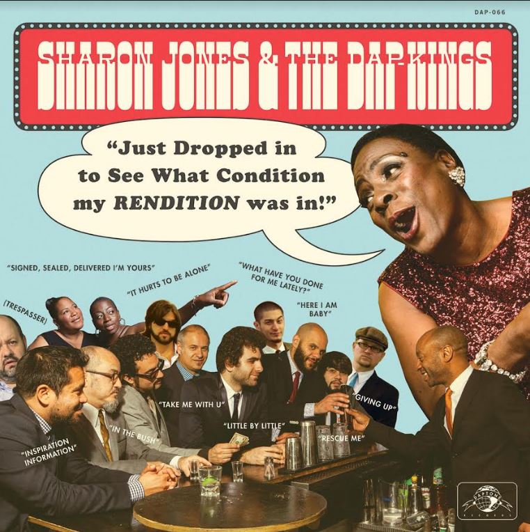 Sharon & The Dap-Kings Jones Just Dropped In (To See What Condition My Rendition Was In)