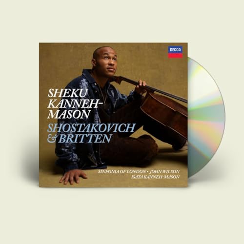 Sheku Kanneh-Mason Shostakovich: Cello Concerto No. 2; Britten: Cello Sonata