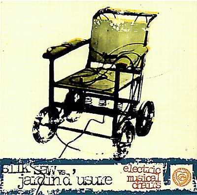 SILK SAW VS. JARDIN D'USURE Electric Musical Chairs