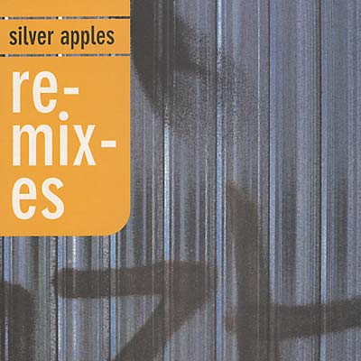 Silver Apples Remixes