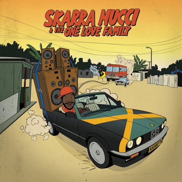 SKARRA MUCCI The One Love Family