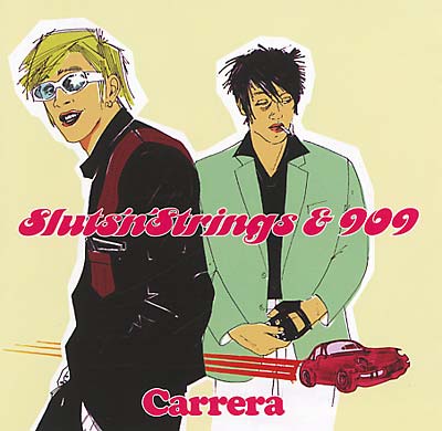 SLUTS'N'STRINGS & 909 Carrera