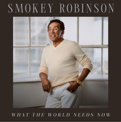 Smokey Robinson What The World Needs Now (CD)
