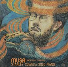 Stanley Cowell Musa-Ancestral Streams