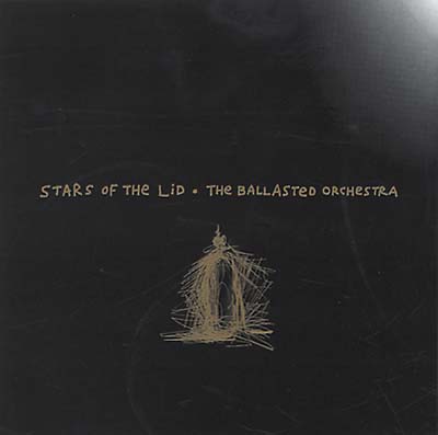 Stars Of The Lid The Ballasted Orchestra