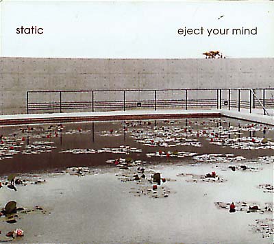 STATIC (GERMANY) Eject Your Mind