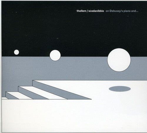 Stefano Scodanibbio & Thollem McDonas On Debussy's Piano and...