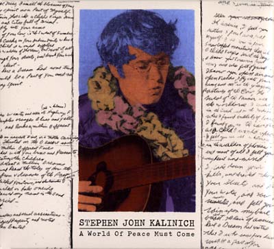 STEPHEN JOHN KALINICH A World Of Peace Must Come