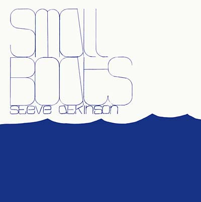 STEVE ATKINSON Small Boats