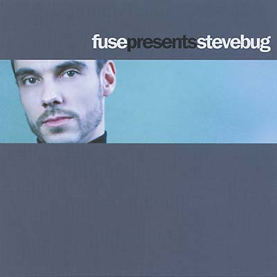 Steve Bug Fuse Presents Steve Bug