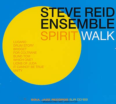 STEVE REID ENSEMBLE Spirit Walk