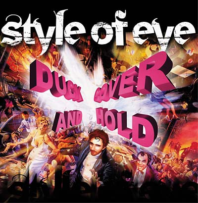 STYLE OF EYE Duck, Cover And Hold