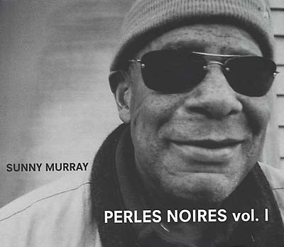 SUNNY MURRAY Perles Noires vol. I