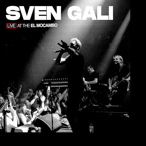 Sven Gali Live At The El Mocambo