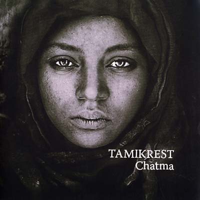 TAMIKREST Chatma