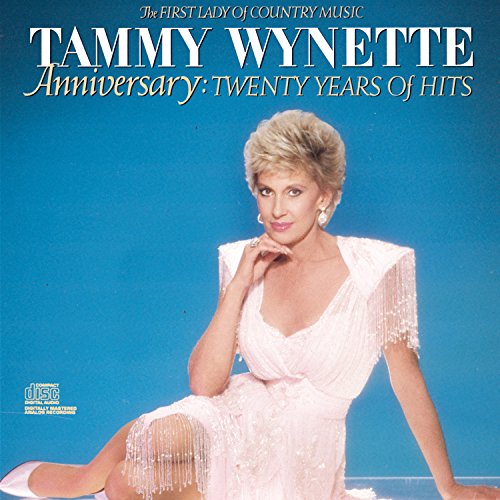 Tammy Wynette Anniversary: 20 Years Of Hits The First Lady Of Country Music