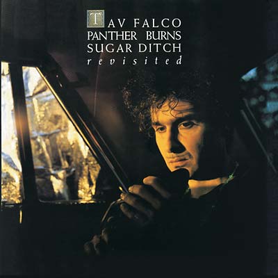 TAV FALCO & PANTHER BURNS Sugar Ditch Revisited/The Shake Rag
