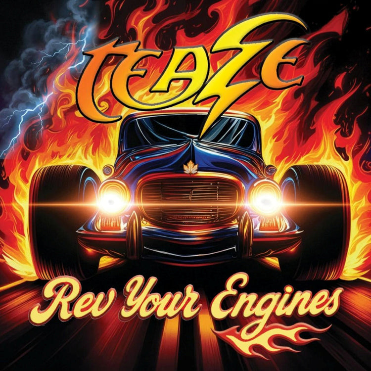 Teaze Rev Your Engines