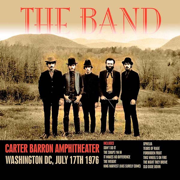 The Band Carter Barron Amphitheater Washington DC, July 17th 1976