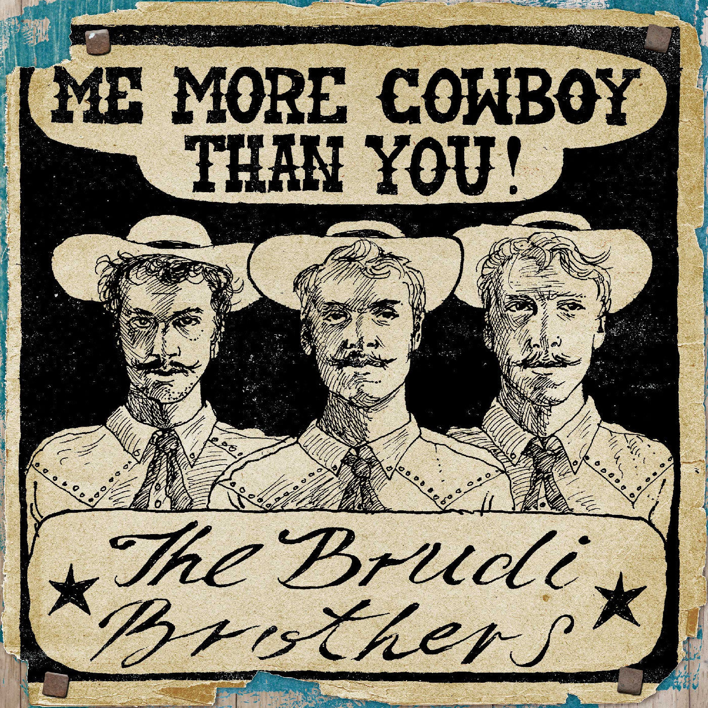 The Brudi Brothers "Motherland"/"Me More Cowboy Than You" Ep