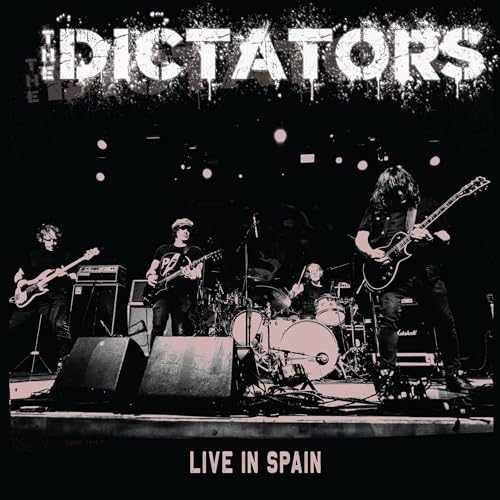 The Dictators Live In Spain