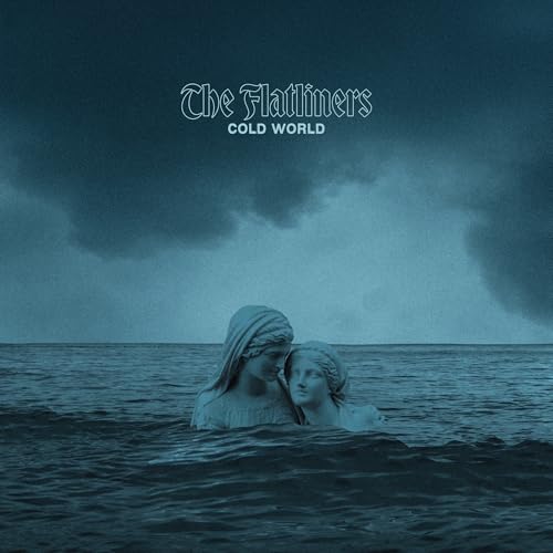 The Flatliners Cold World