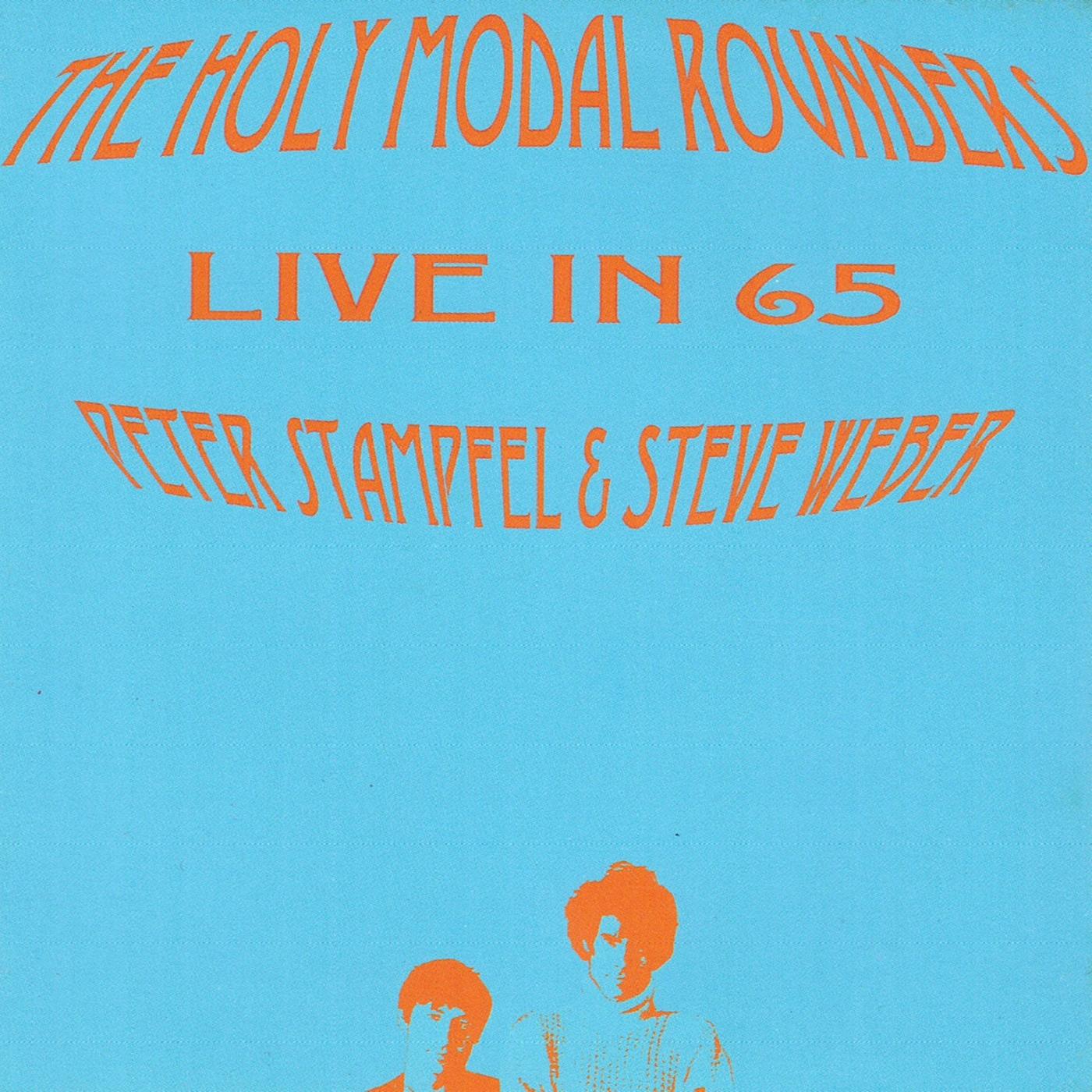 The Holy Modal Rounders Live in 65