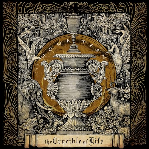 The Home Team The Crucible Of Life (Cloud Burst)