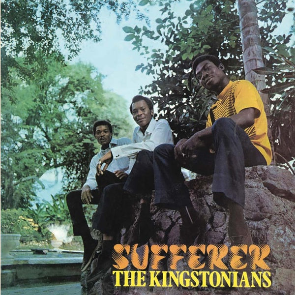 THE KINGSTONIANS Sufferer (Expanded Edition)