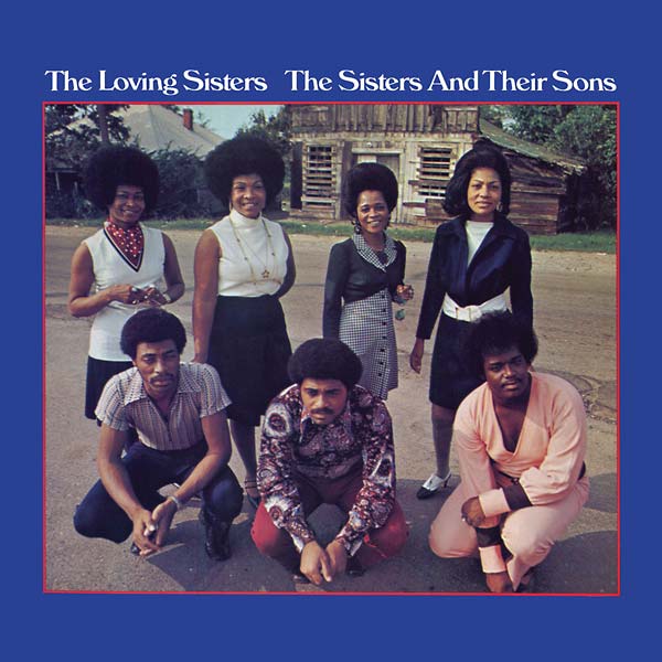 THE LOVING SISTERS The Sisters and Their Sons