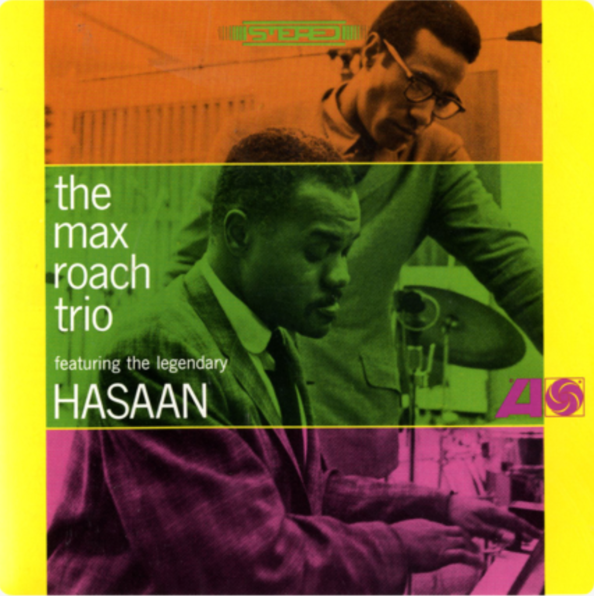 The Max Roach Trio Featuring The Legendary Hasaan The Max Roach Trio Featuring The Legendary Hasaan