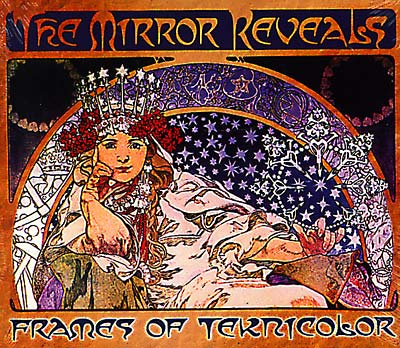 THE MIRROR REVEALS Frames of Teknicolor